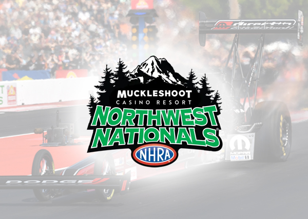 Muckleshoot Casino Resort NHRA Northwest Nationals