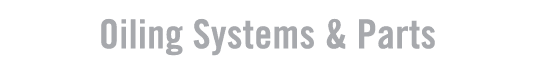 Oiling Systems & Parts